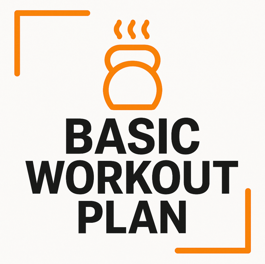 Basic Workout Plan- Weight Loss/Muscle Gain
