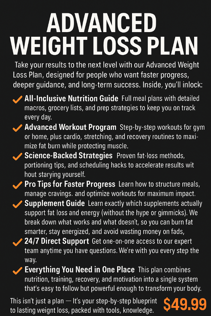Advanced Weight Loss Plan